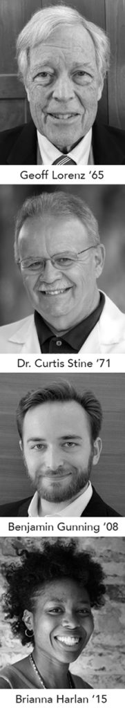 Black and white headshots of Geoff Lorenz ’65, Dr. Curtis Stine ’71, Benjamin Gunning ’08 and Brianna Harlan ’15