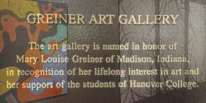 Art exhibition honors Greiner Award recipients Greiner Art Gallery plaque