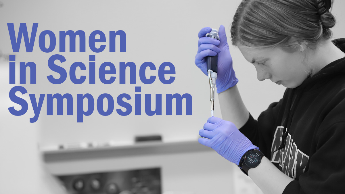 Annual Women in Science Symposium set for Jan. 23